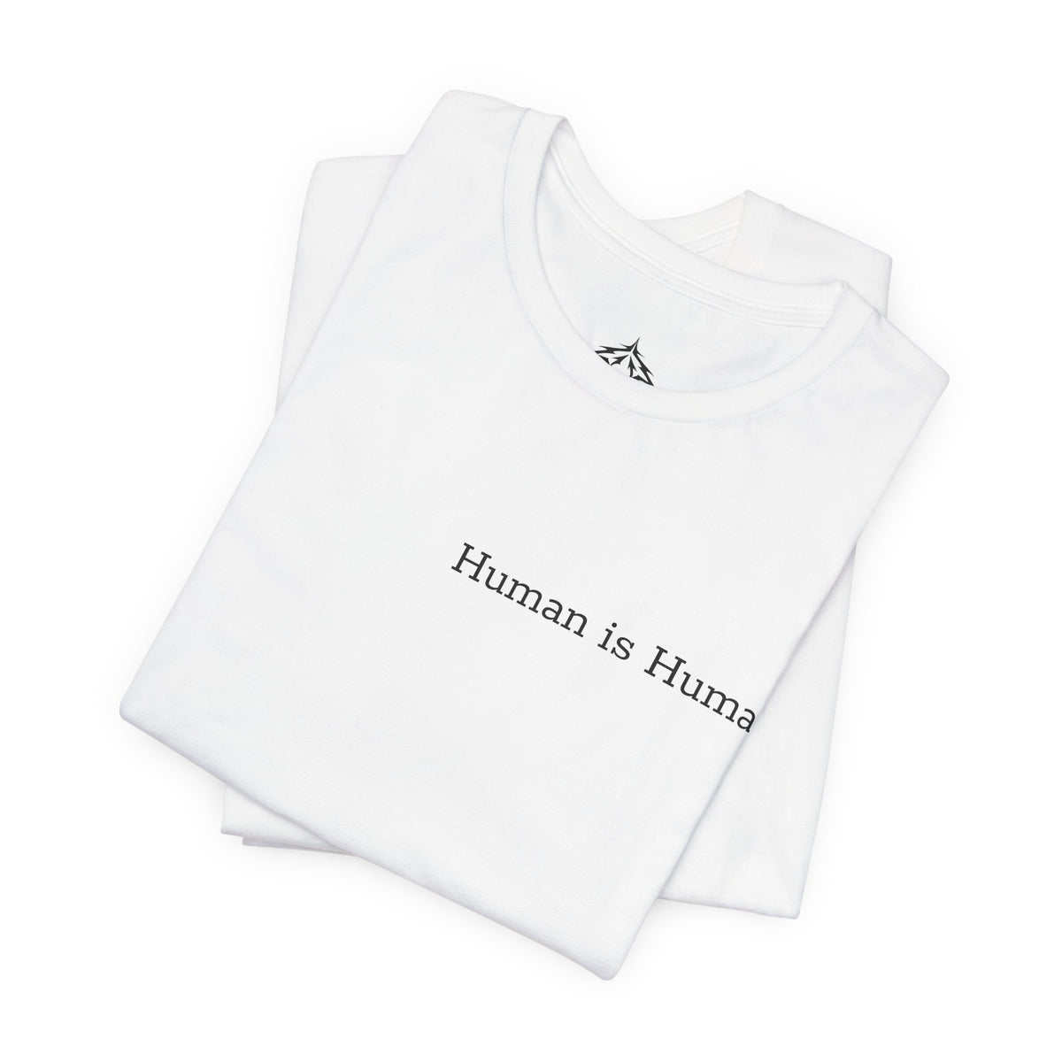 Human is Human Tee